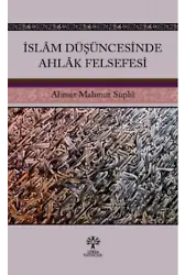İslâm Düşüncesinde Ahlâk Felsefesi