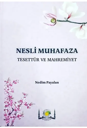 Nesli Muhafaza Tesettür ve Mahremiyet