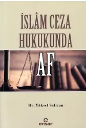İSLAM CEZA HUKUKUNDA AF