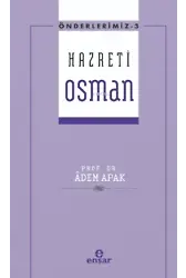 Önderlerimiz Serisi 3- Hazreti Osman