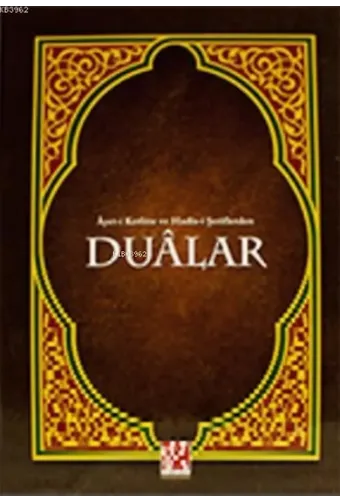 Ayet-i Kerime ve Hadis-i Şeriflerden Duâlar;Cep Boy