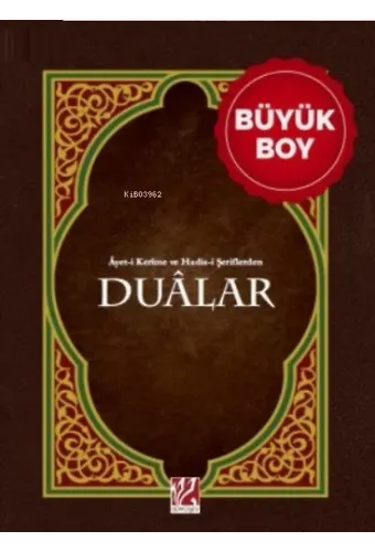 Ayet-i Kerime ve Hadis-i Şeriflerden Dualar