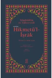 Hikmetü'l-İşrâk;Hikmetü'l İşrâk Şerhi