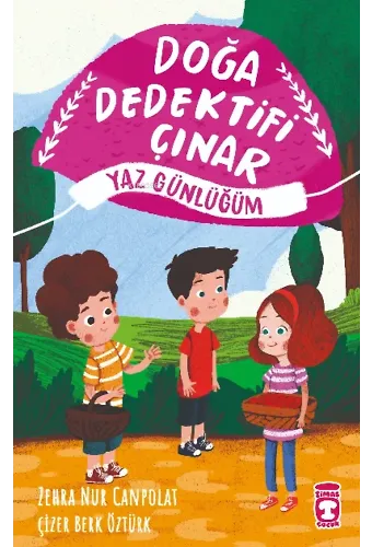Doğa Dedektifi Çınar - Yaz Günlüğüm