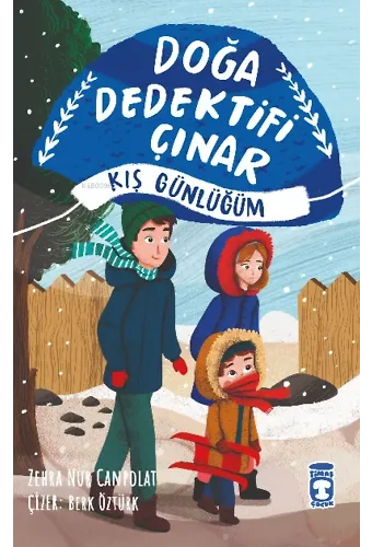 Doğa Dedektifi Çınar - Kış Günlüğüm