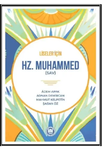 Hz. Muhammed (sav);Liseler İçin