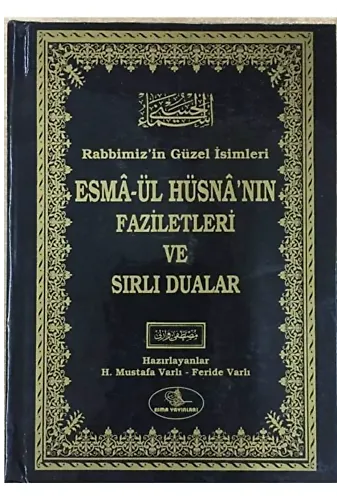 Esmaül Hüsnanın Faziletleri ve Sırlı Dualar