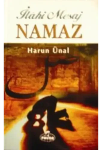 İlahi Mesaj Namaz