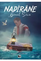 Nadirane Gönül Sözü