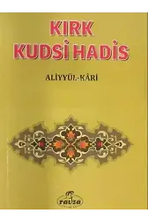 Kırk Kudsî Hadis (Cep Boy);Tercüme ve Şerhi