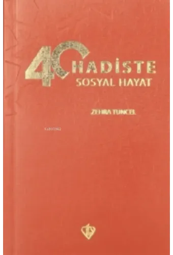 40 Hadiste Sosyal Hayat