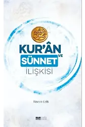 Kur'an ve Sünnet İlişkisi