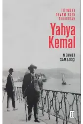 Tütmeye Devam Eden Buhurdan: Yahya Kemal