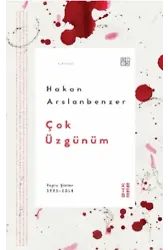 Çok Üzgünüm;Toplu Şiirler