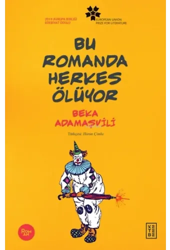 Bu Romanda Herkes Ölüyor
