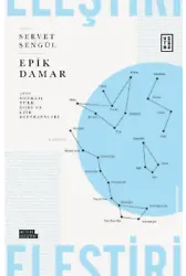 Epik Damar ;1990 Sonrası Türk Şiiri ve Epik Referansları