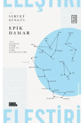 Epik Damar ;1990 Sonrası Türk Şiiri ve Epik Referansları