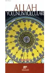 Allah Yolunun Yolcuları