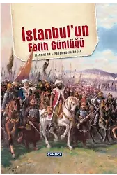 İstanbulun Fetih Günlüğü