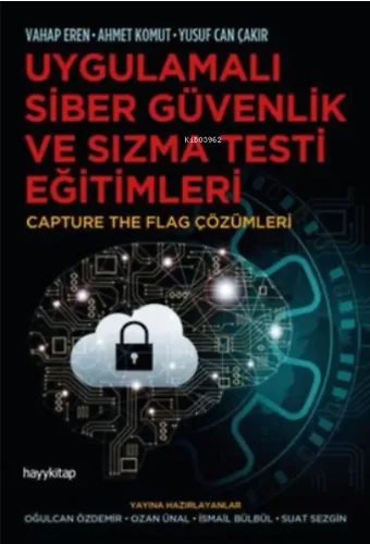 Uygulamalı Siber Güvenlik ve Sızma Testi Eğitimleri;Capture The Flag Çözümleri