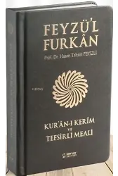 Feyzül Furkan Kurânı Kerîm ve Tefsirli Meali