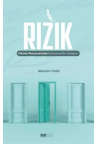 Rızık;Hikmet Penceresinden Kavramsal Bir Yaklaşım