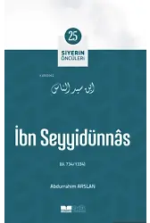 İbn Seyyidünnâs; Siyerin Öncüleri 25