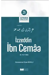 İzzeddin İbn Cemâa; Siyerin Öncüleri 28