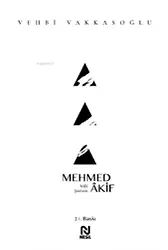 Mehmed Âkif;Millî Şairimiz