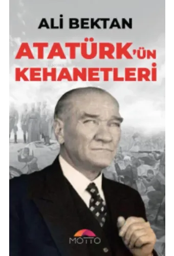 Atatürk`ün Kehanetleri