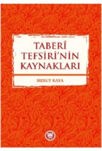 Taberi Tefsiri'nin KAYNAKLARI