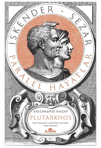 İskender- Sezar (Tam Metin);Paralel Hayatlar