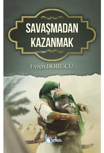 Savaşmadan Kazanmak