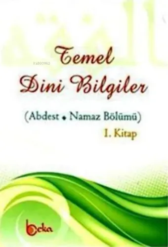 Temel Dini Bilgiler 3 (Yiyecek - Adab - Ahlak Bölümü)