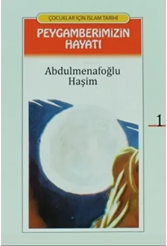 Peygamberimizin Hayatı (Çevirmeli 24 Kitap Takım);Çocuklar İçin İslam Tarihi