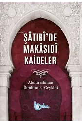 Şâtıbî'de Makâsıdî Kaideler
