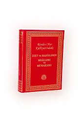 Âyet ve Hadîslerin Meâlleri ve Me'hazleri
