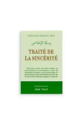 İhlas Risaleleri (TRAITE DE LA SINCERITE)-FRANSIZCA