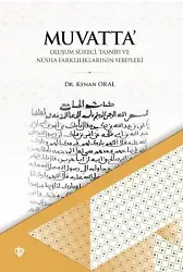 Muvatta;Oluşum Süreci Tasnifi ve Nüsha Farklılıklarının Sebepleri