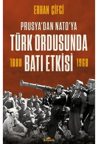 Türk Ordusunda Batı Etkisi - Prusya'dan NATO'ya