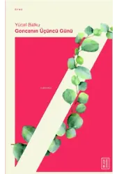 Goncanın Üçüncü Günü