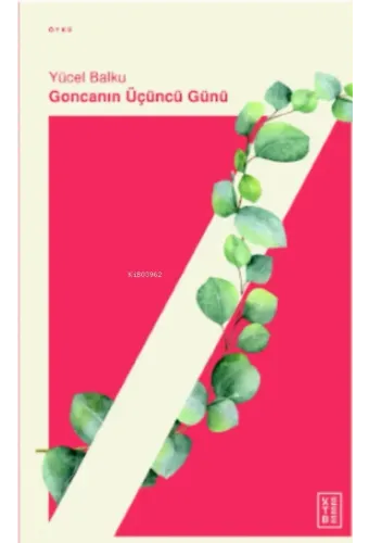 Goncanın Üçüncü Günü