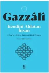 Kendini Aldatan İnsan;el-Keşf vet-Tebyîn fî Ğurûril-Halki Ecmaîn