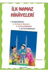 İlk Namaz Hikayeleri