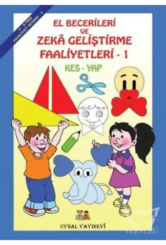 El Becerileri ve Zeka Geliştirme Faaliyetleri -4-5 Kes-Yap