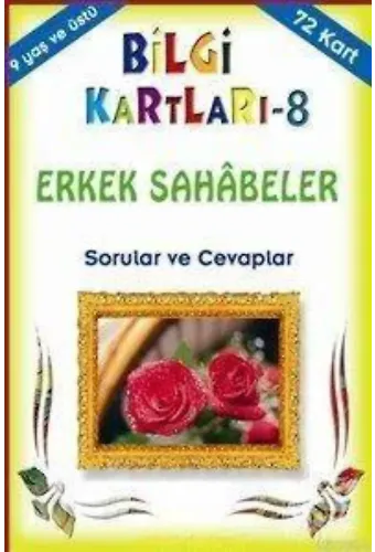 Bilgi Kartları 8 (9+ Yaş) Erkek Sahâbeler Sorular ve Cevaplar