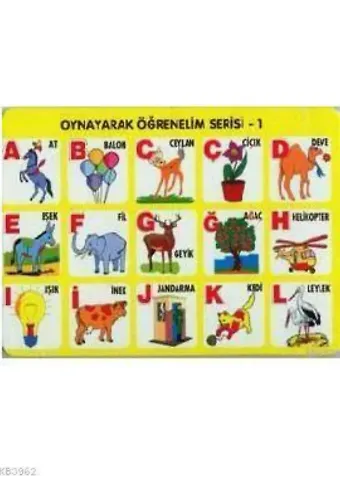 Türkçe Harfler (4-6 Yaş); Oynayarak Öğrenelim Serisi 1
