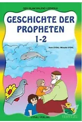 Boyamalı Dini Bilgiler 6 - Peygamberler Tarihi (Almanca) (1-2 Tek Kitap) (Kod: 152) Die Geschichte der Propheten