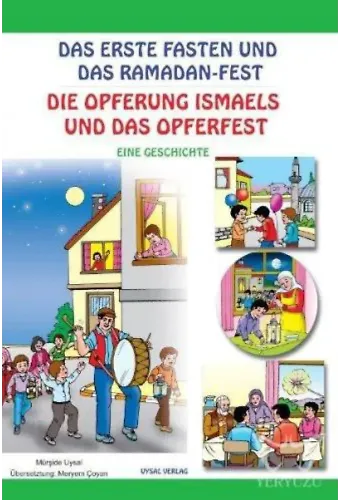 İlk Oruç ve Bayram Sevinci (Almanca) (Kod: 144) Das Erste Fasten Und Das Ramadan-Fest (Eine Geschichte)