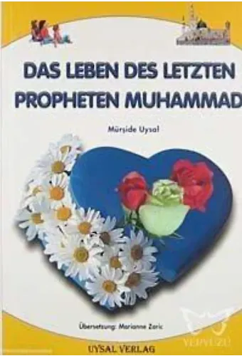 Peygamberimizin Hayatı (Küçük Boy) (Almanca) (Kod: 146) Das Leben Des Letzten Propheten Muhammad
